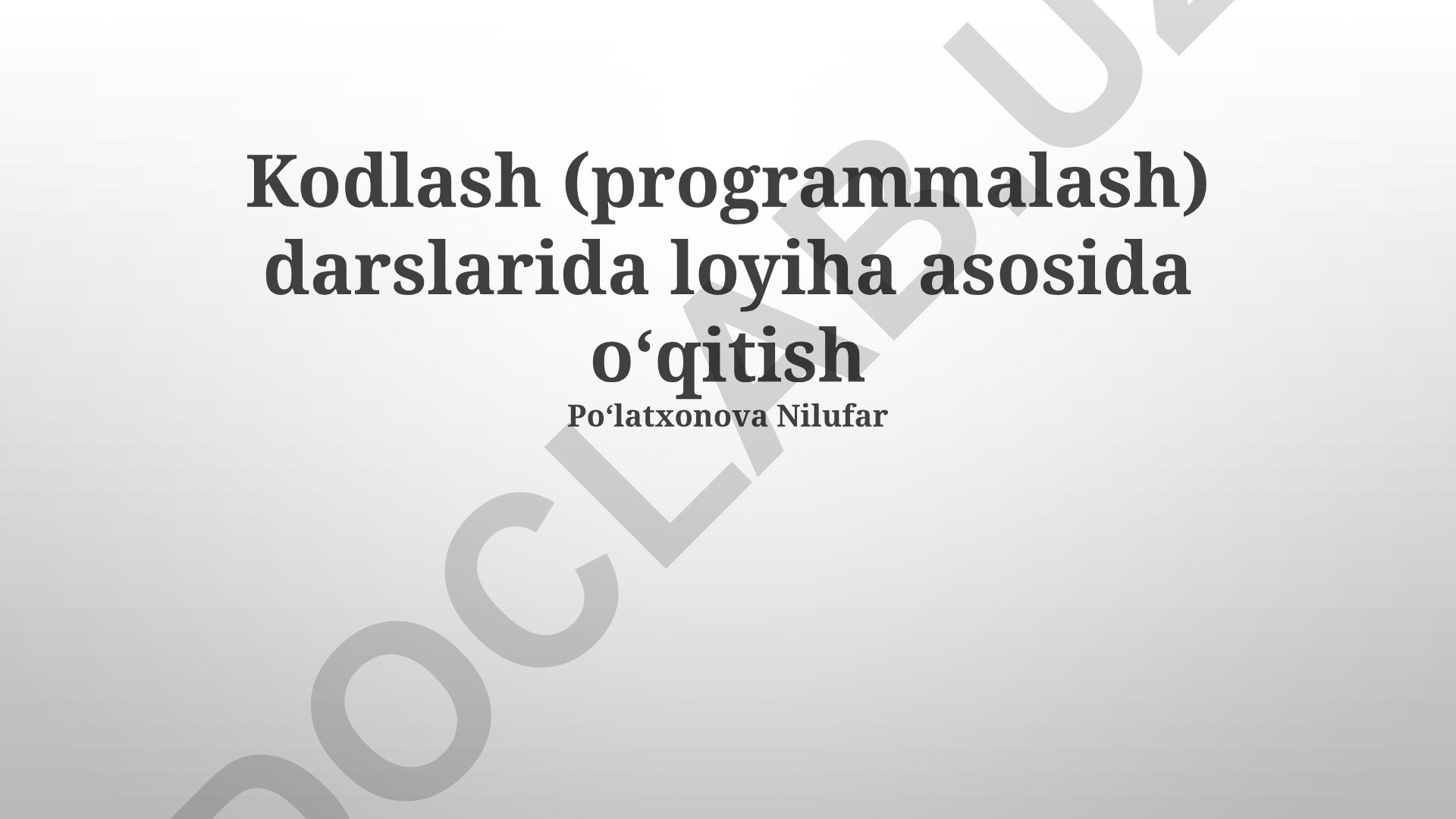Loyiha asosidagi dasturlash darslari va o'quv samaradorligi