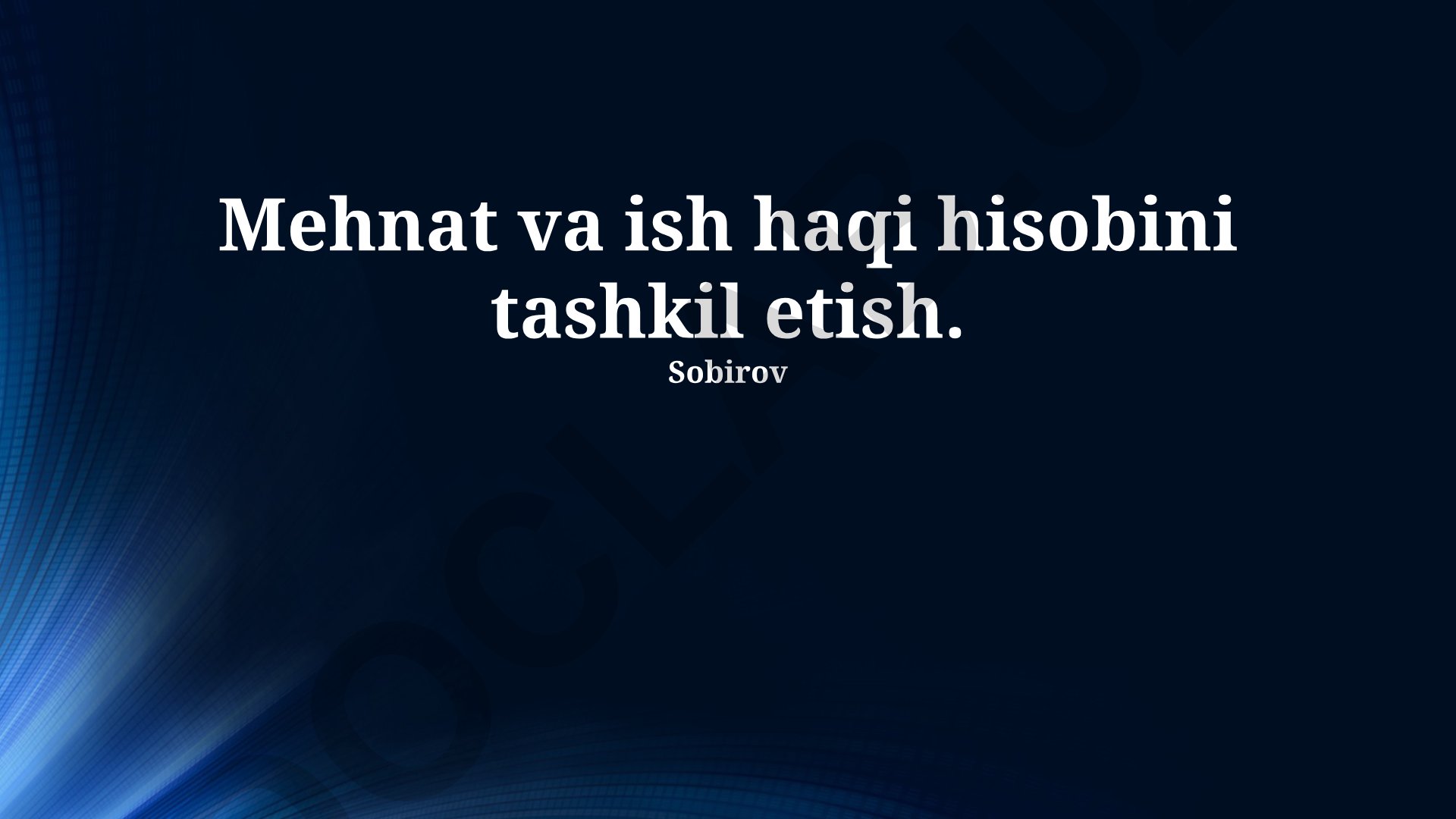 Mehnat va ish haqi hisobini tashkil etish