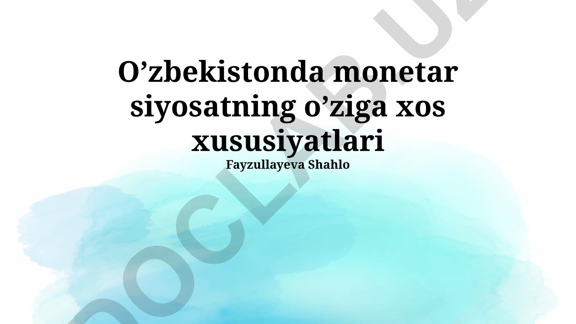O'zbekistonda monetar siyosatning o'ziga xos xususiyatlari