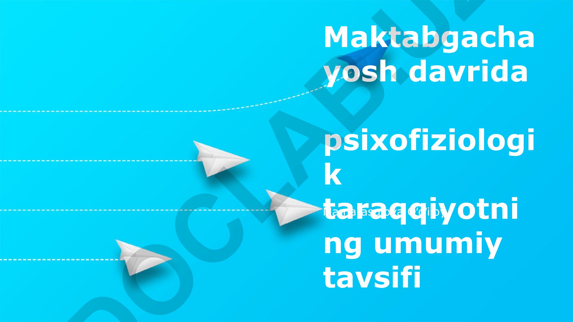 Maktabgacha yoshdagi bolalarda psixofiziologik taraqqiyot