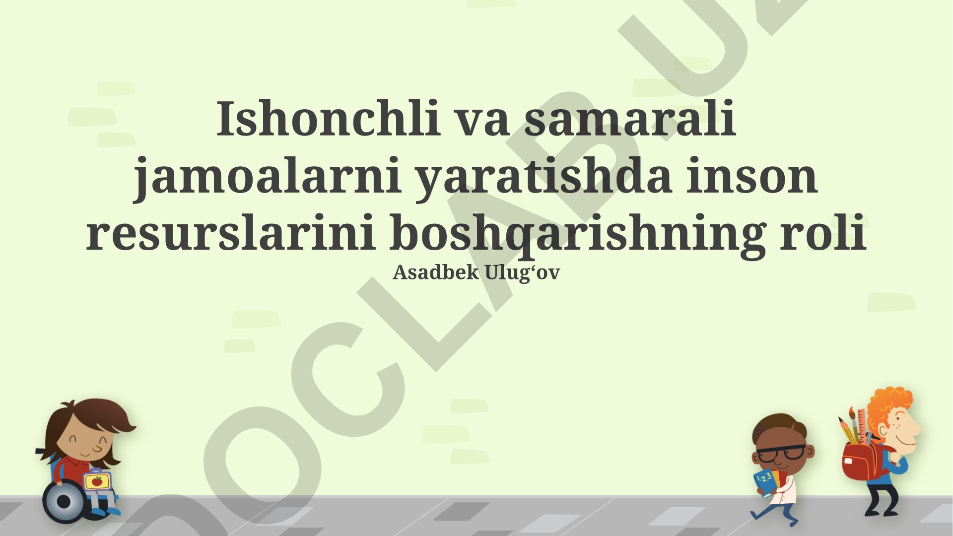 Ishonchli va samarali jamoalarni yaratishda inson resurslarini boshqarishning roli