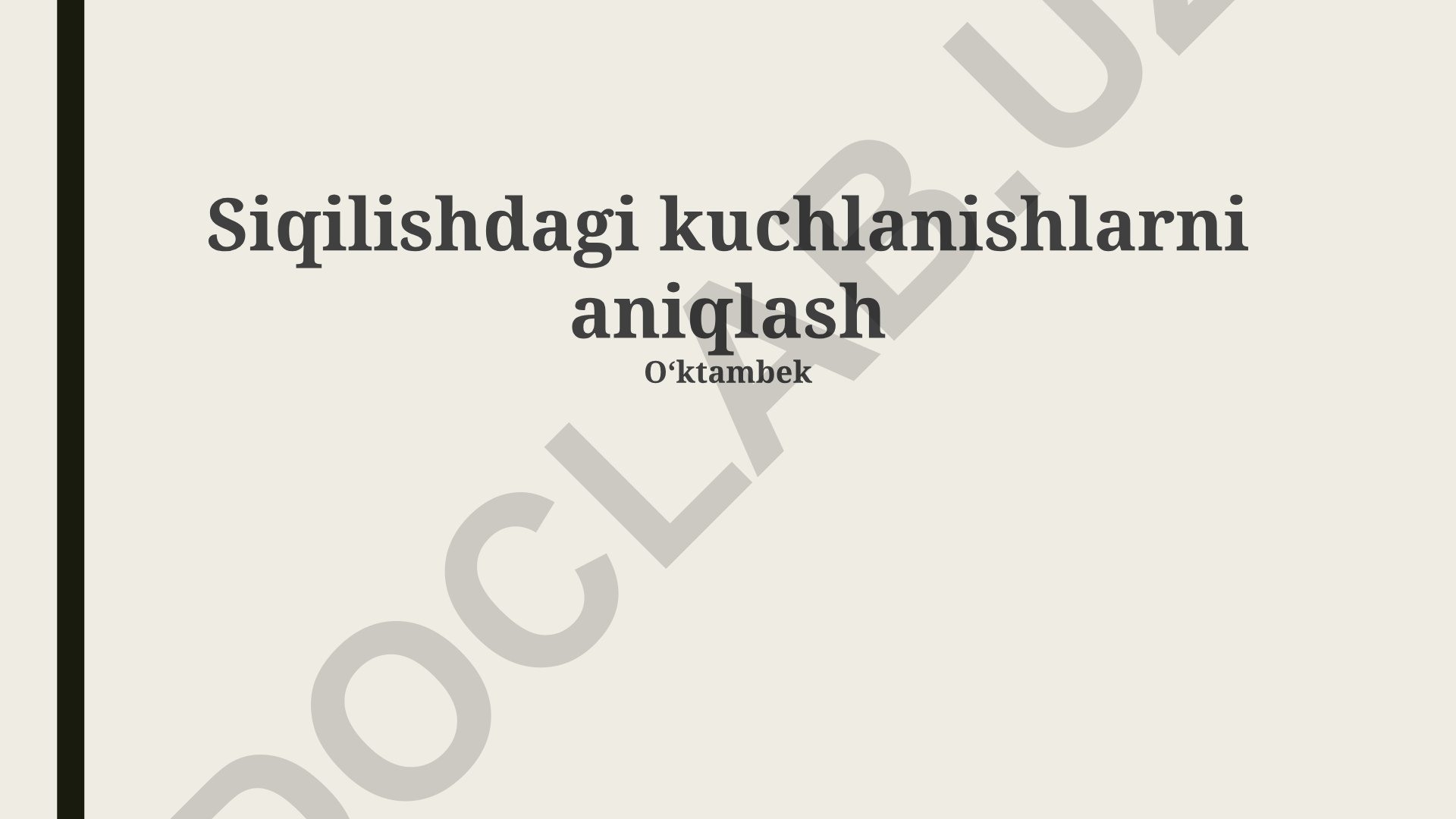 Siqilishdagi kuchlanishlarni aniqlash