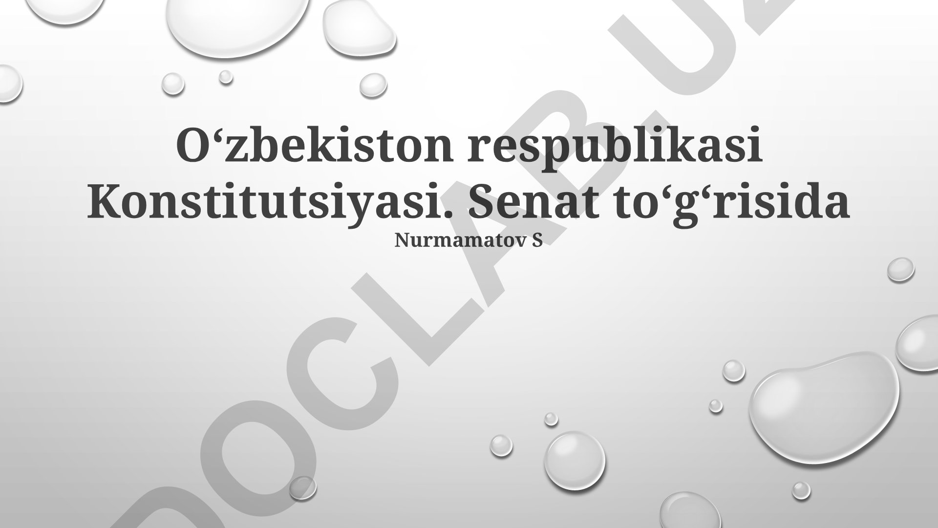 O'zbekiston Respublikasi Konstitutsiyasida Senatning roli va vakolatlari