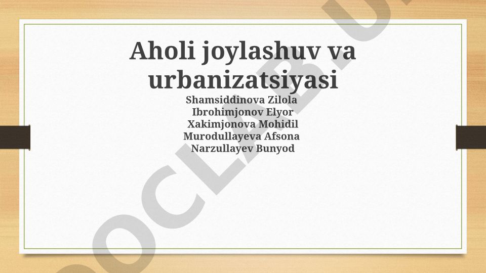 Aholi joylashuvi va urbanizatsiyaning asosiy omillari va oqibatlari