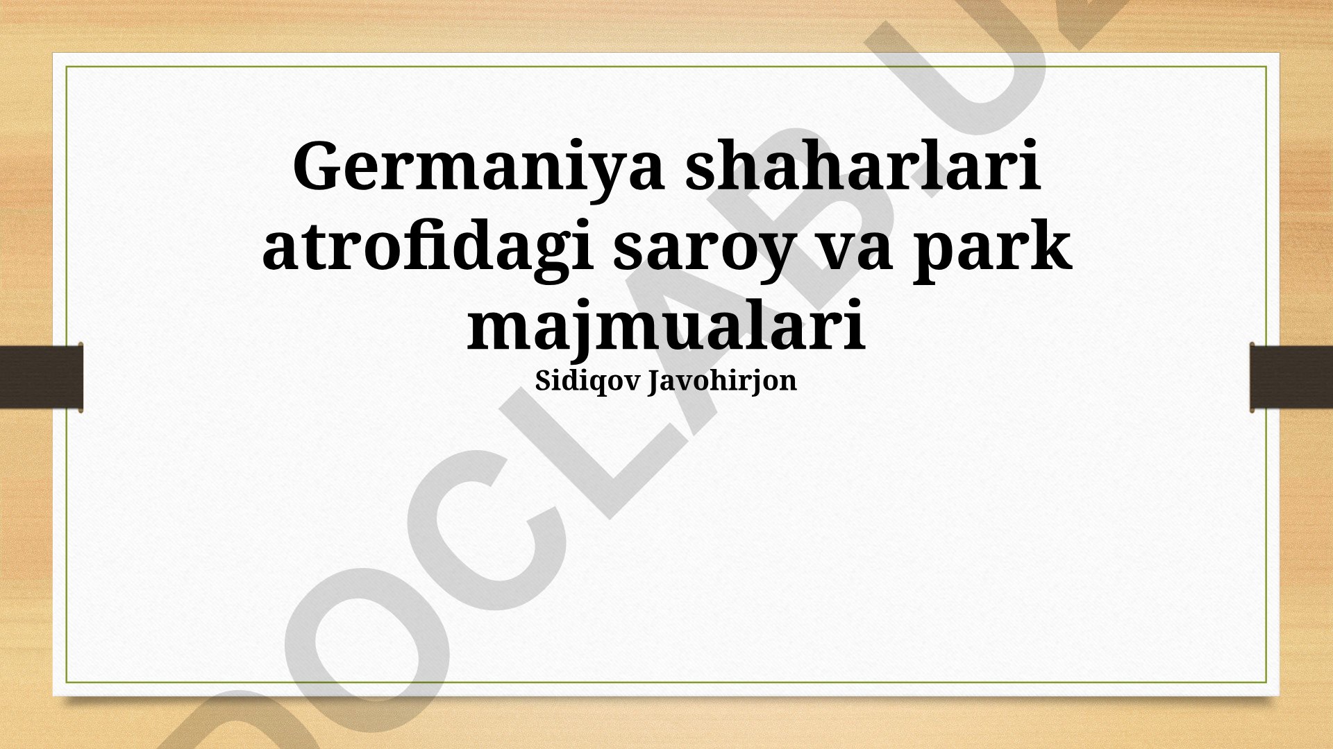 Germaniya shaharlari atrofidagi saroy va park majmualari