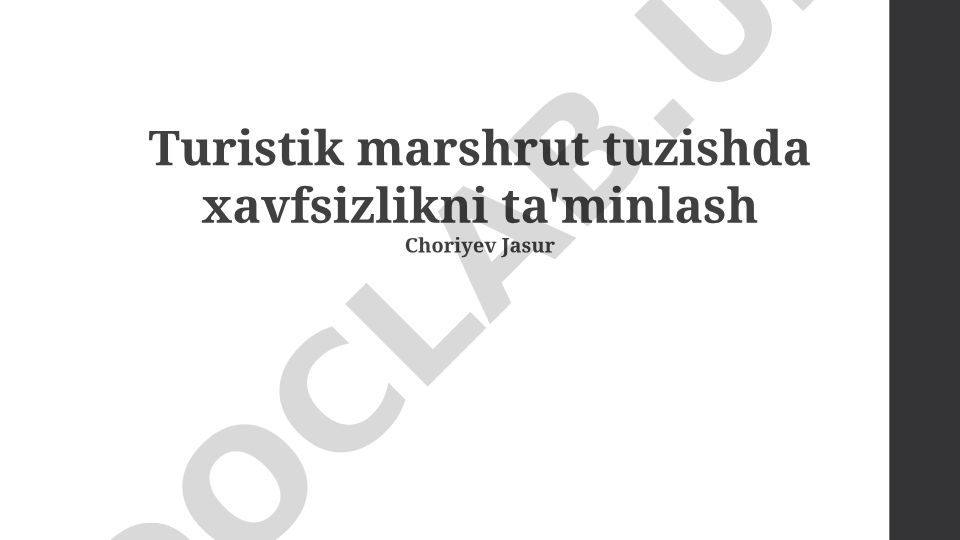 Turistik marshrut tuzishda xavfsizlikni ta'minlash