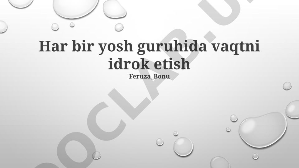 Vaqtni idrok etishning yosh guruhlari bo'yicha tadqiqoti