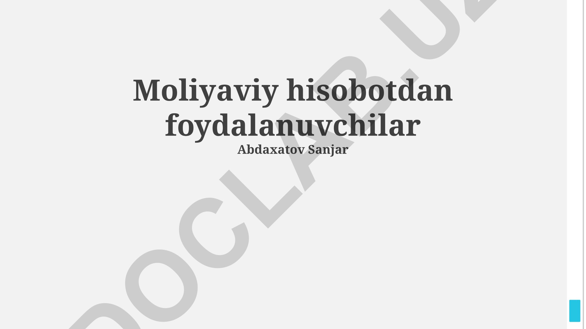 Moliyaviy hisobotlardan foydalanuvchilar va ularning maqsadlari