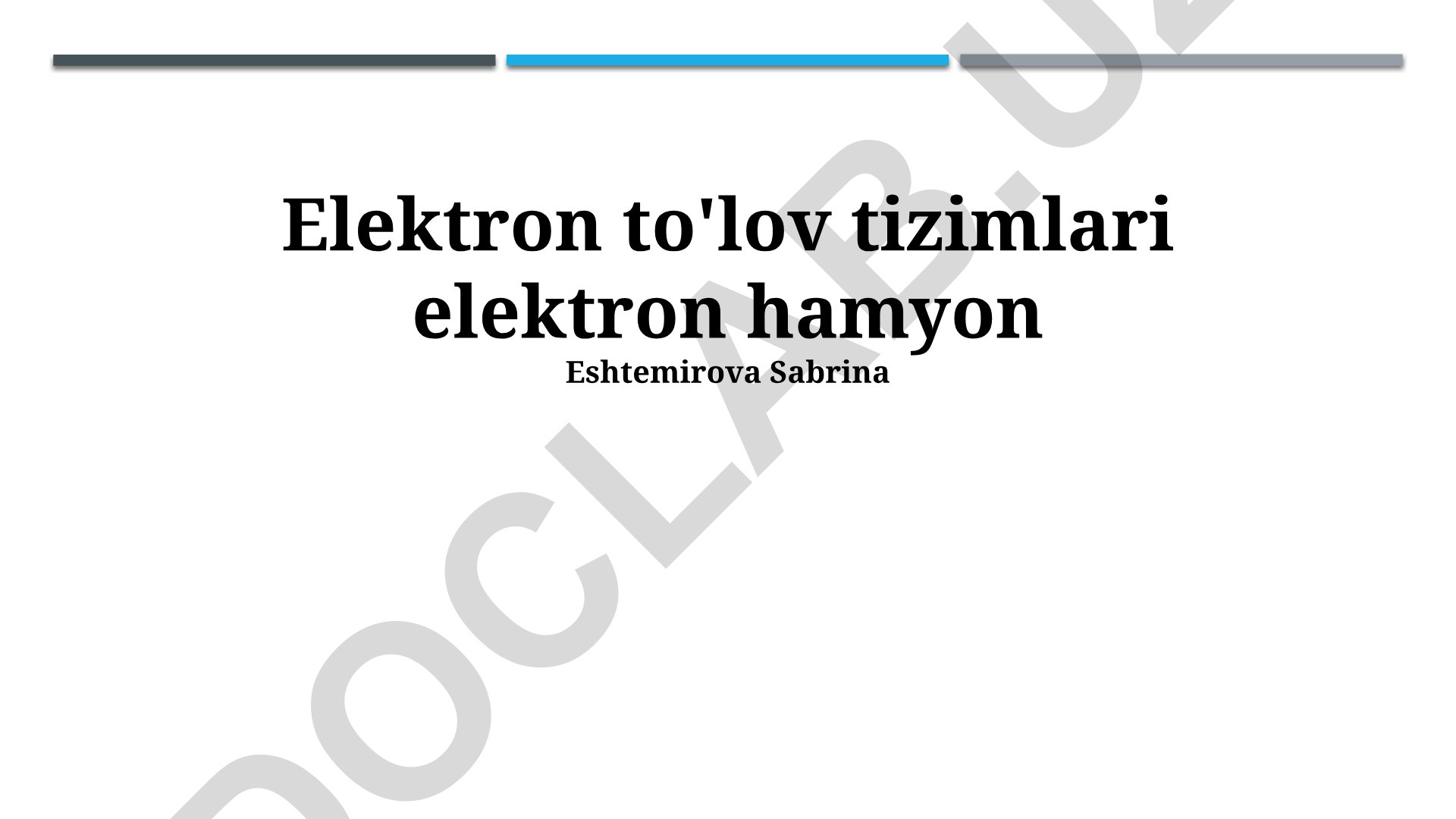 Elektron to'lov tizimlari va elektron hamyonlar