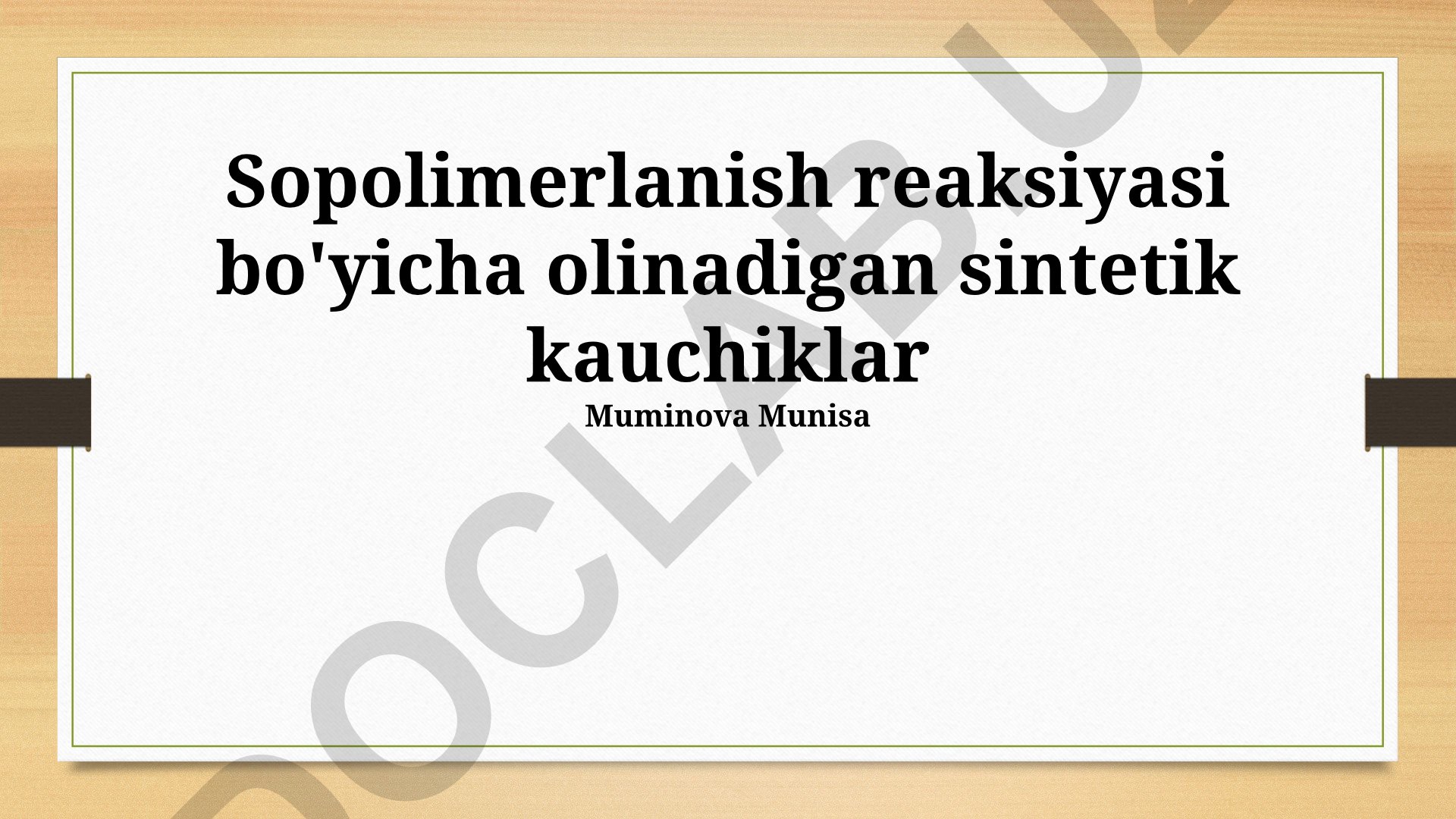 Kopolimerlanish reaksiyasi orqali olingan sintetik kauchuklar