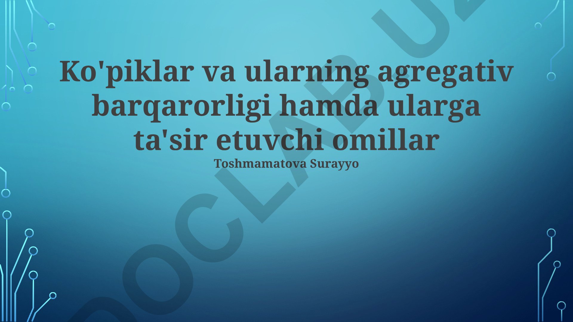 Ko'piklar va ularning agregativ barqarorligi hamda ularga ta'sir etuvchi omillar