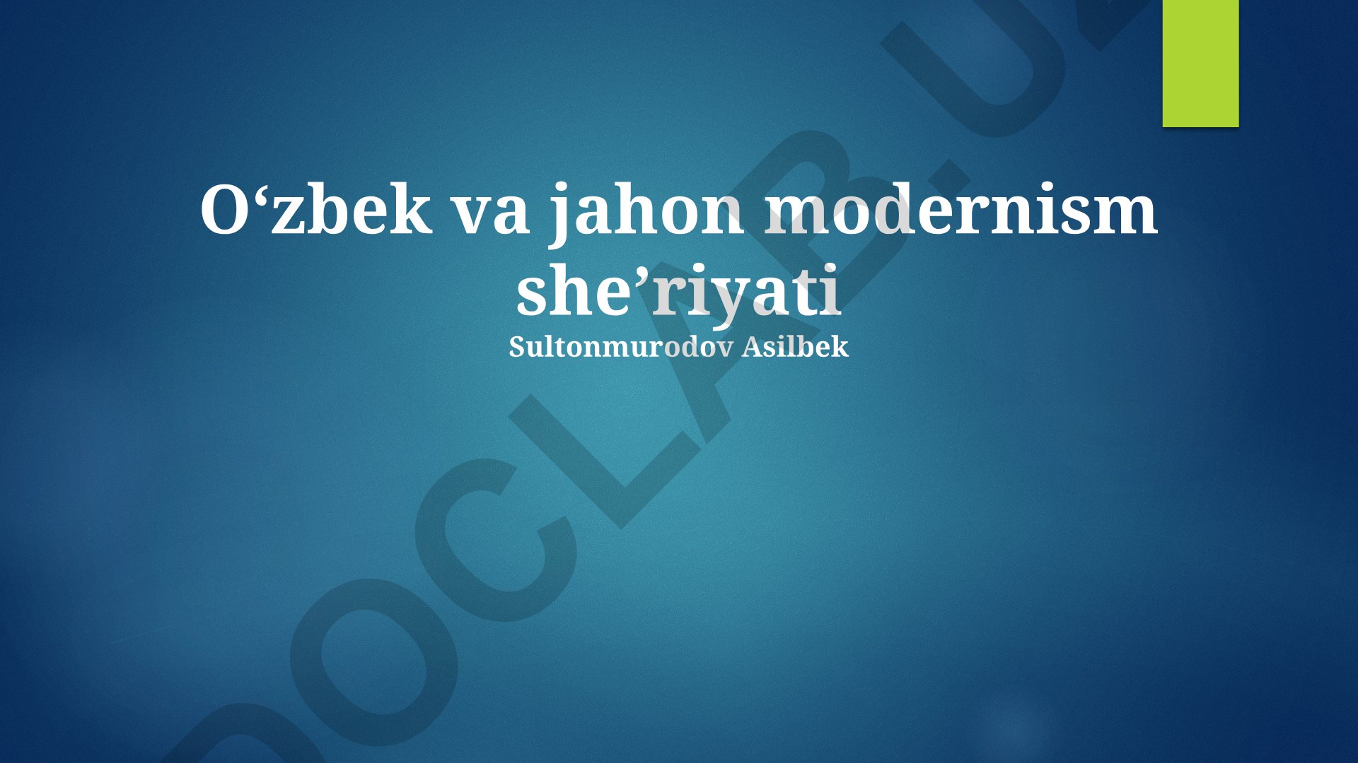 O‘zbek va jahon modernism she’riyati