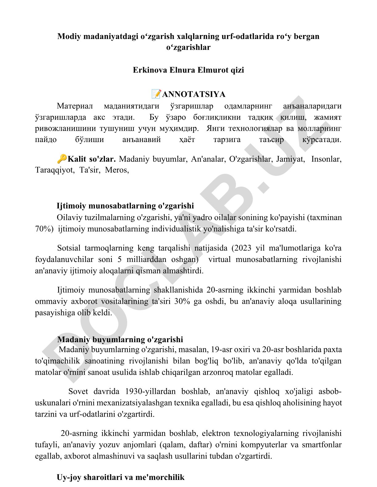 Modiy madaniyatdagi oʻzgarish xalqlarning urf-odatlarida roʻy bergan oʻzgarishlar