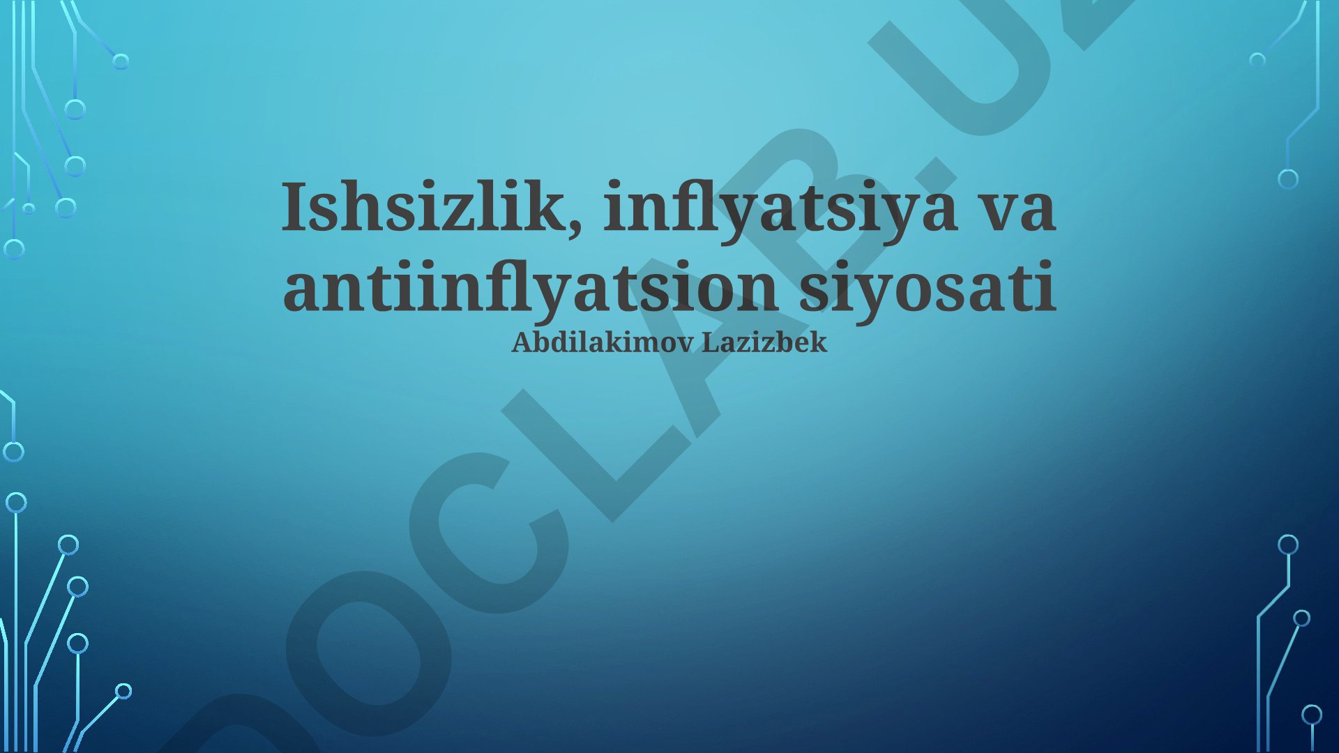 Ishsizlik, inflyatsiya va antiinflyatsion siyosat