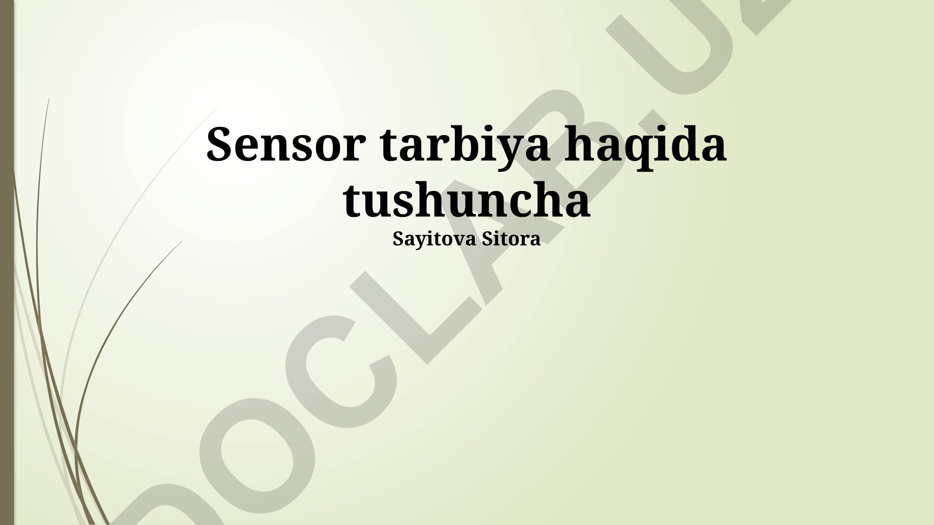 Sensor tarbiya haqida tushuncha
