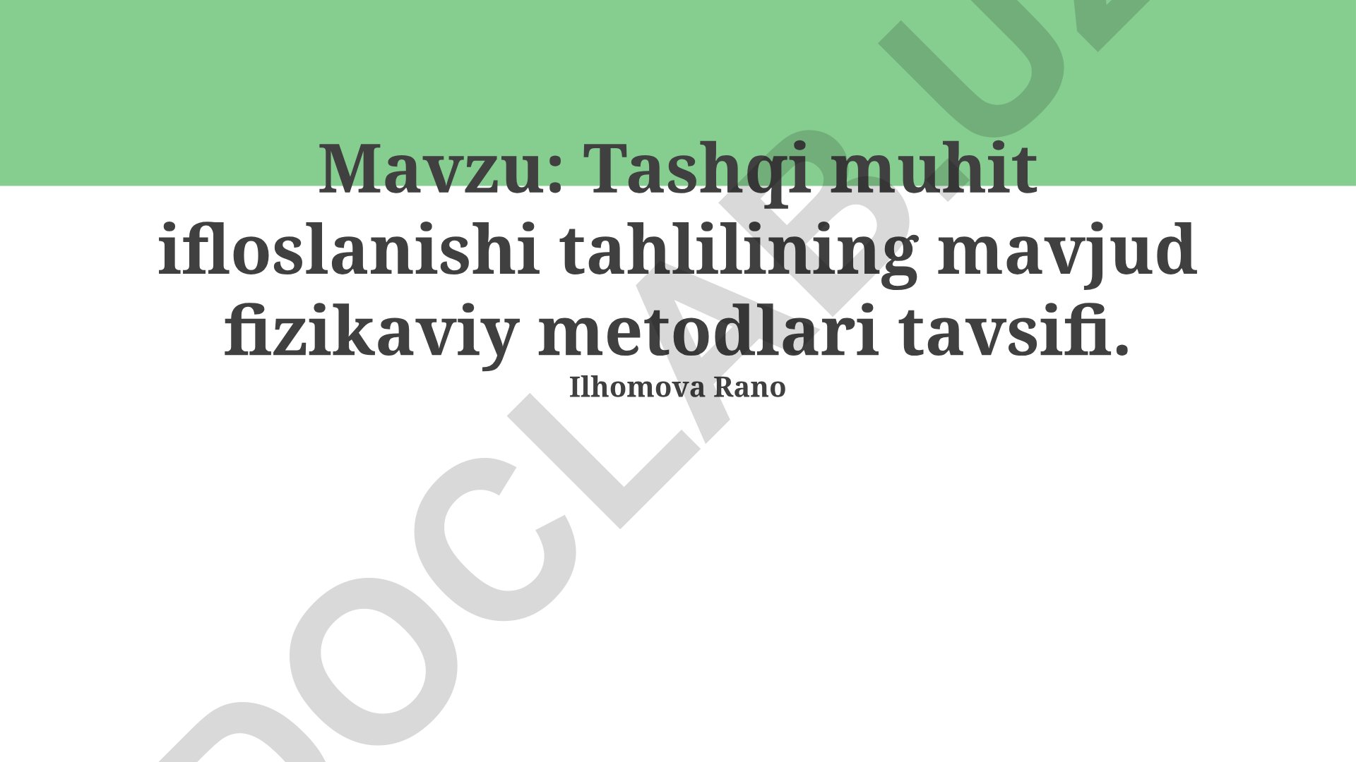 Tashqi muhit ifloslanishi tahlilining mavjud fizikaviy metodlari tavsifi