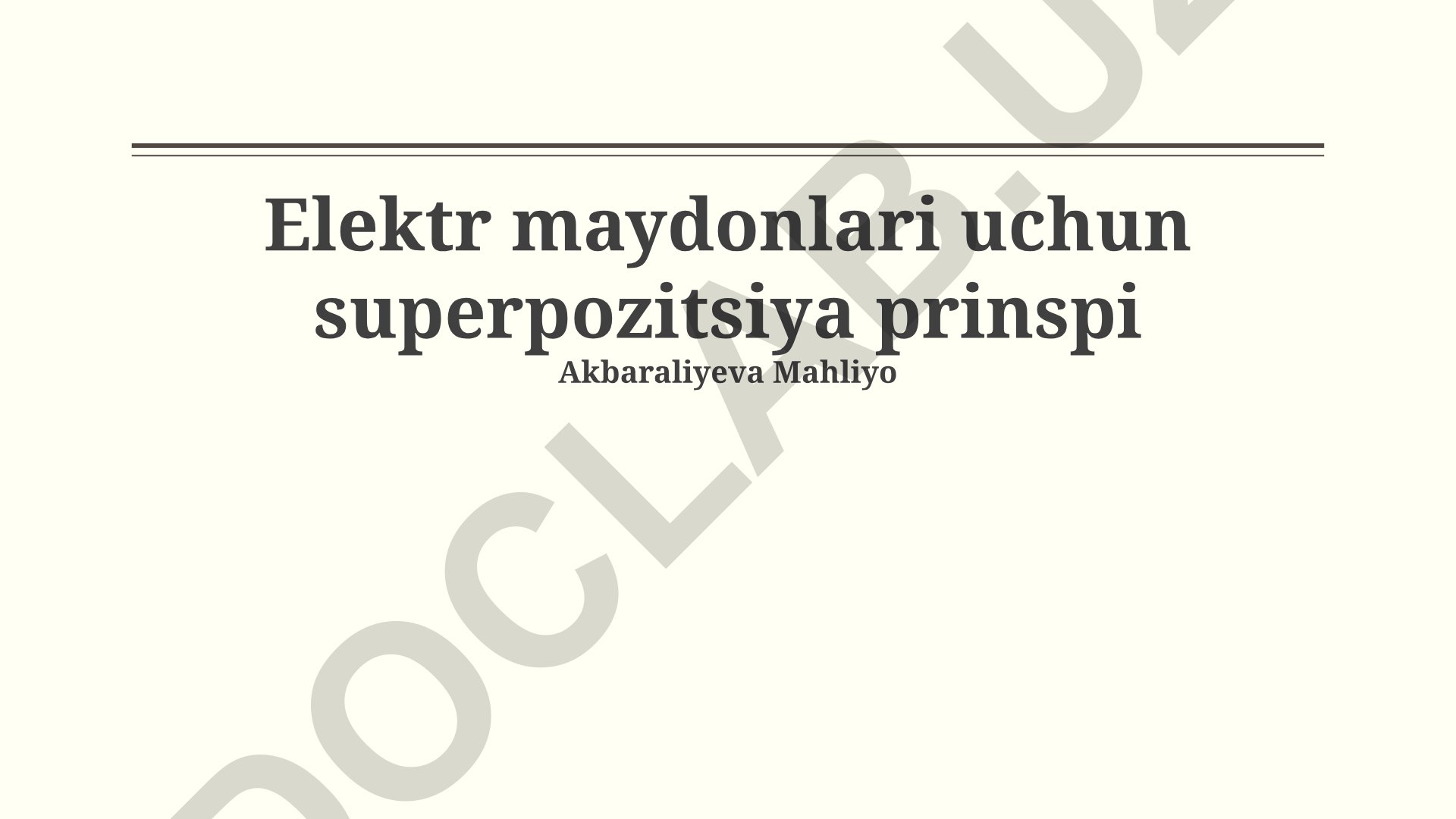 Elektr maydonlari uchun superpozitsiya printsipi