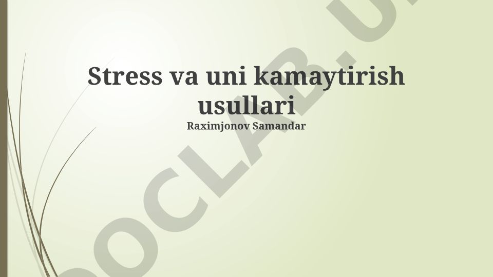 Stress va uni kamaytirish usullari
