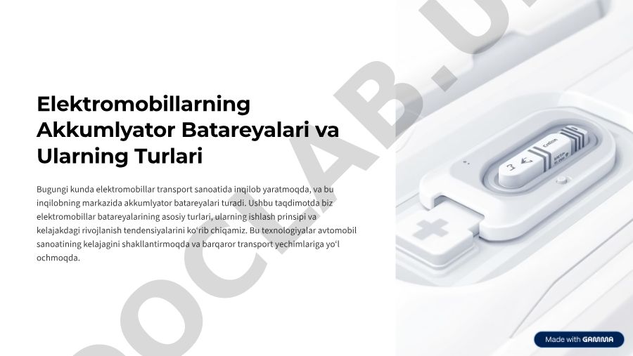 Elektromobillarning akkumlyator batareyalari va ularning turlari