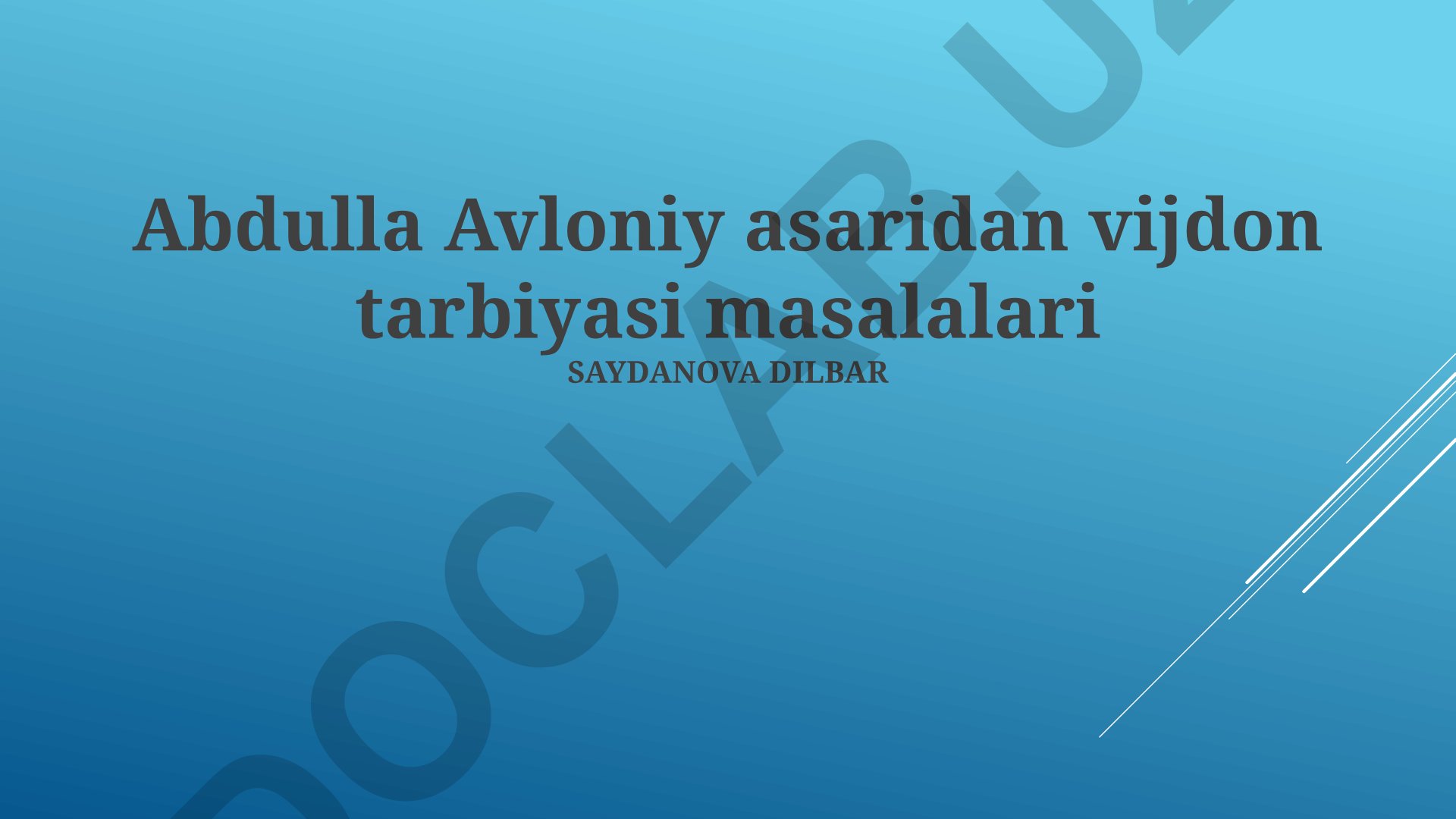 Abdulla Avloniyning vijdon tarbiyasi masalalari
