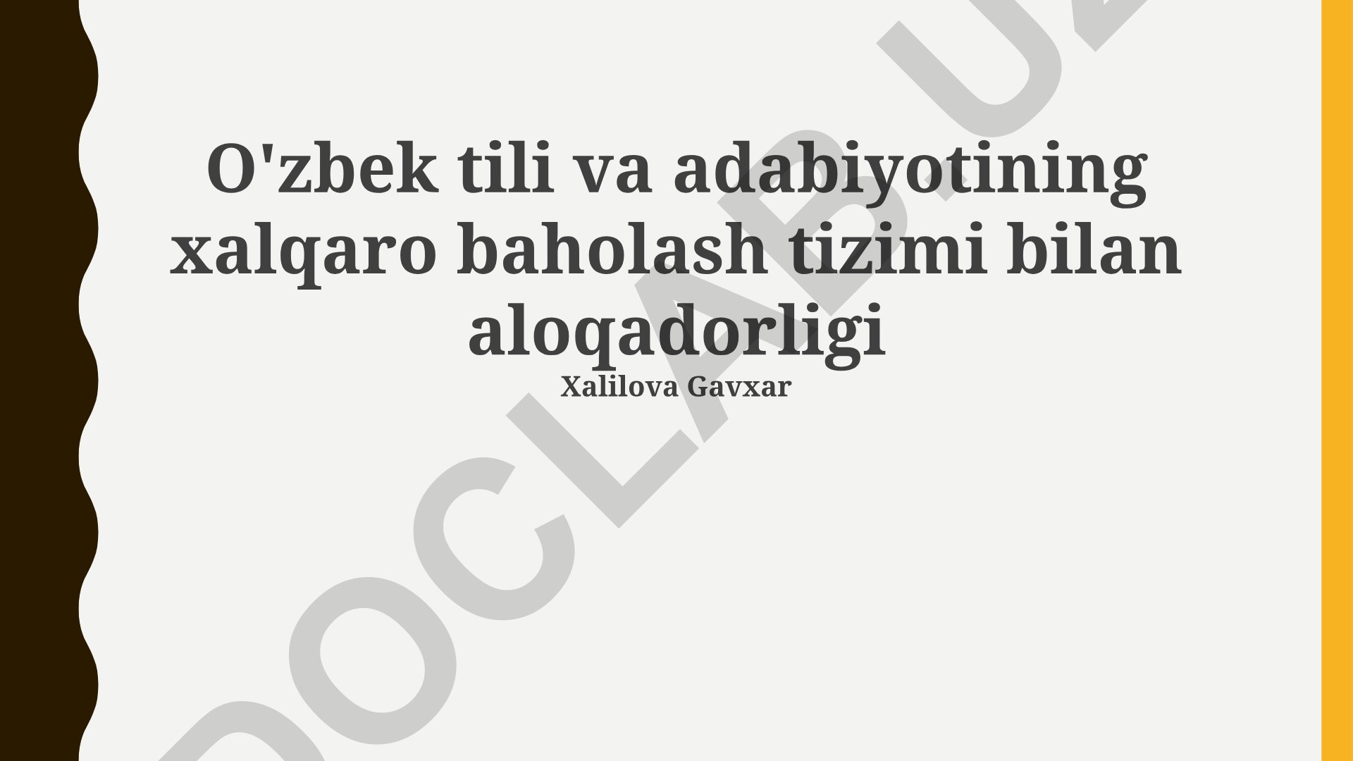 O'zbek tili va adabiyotining xalqaro baholash tizimi bilan aloqadorligi