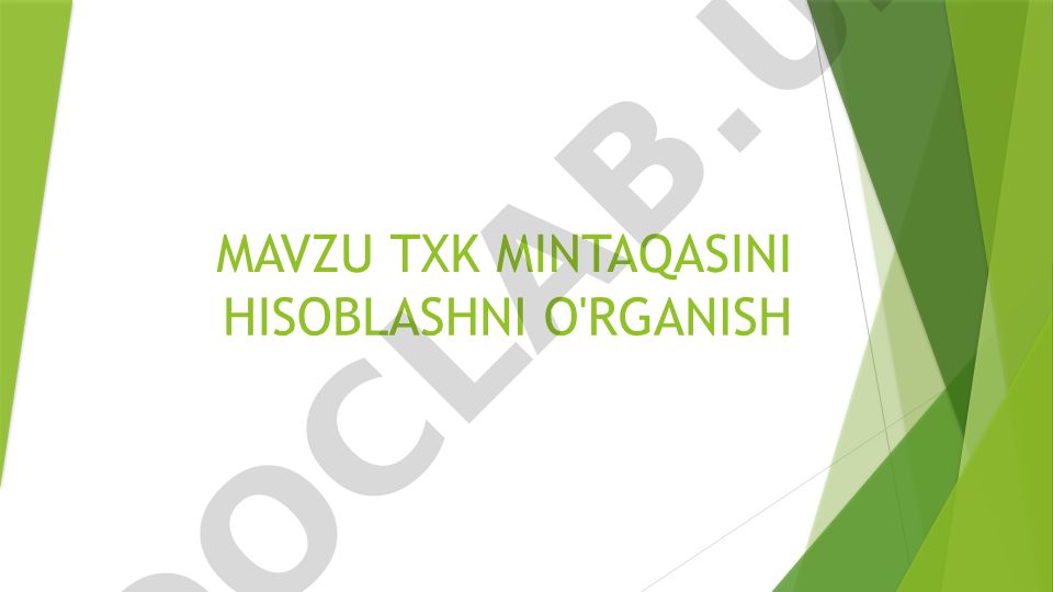 TXK mintaqasini hisoblashni o'rganish