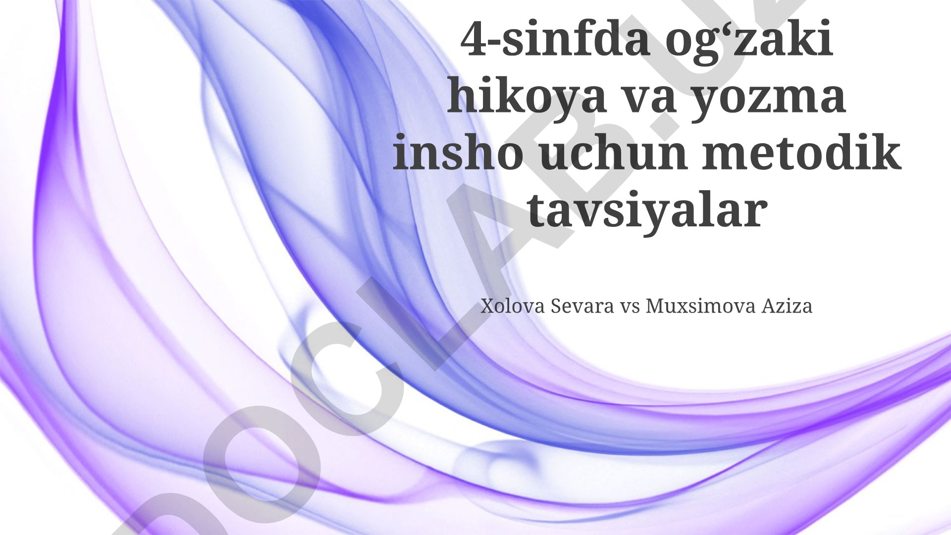 4-sinfda og‘zaki hikoya va yozma insho uchun metodik tavsiyalar