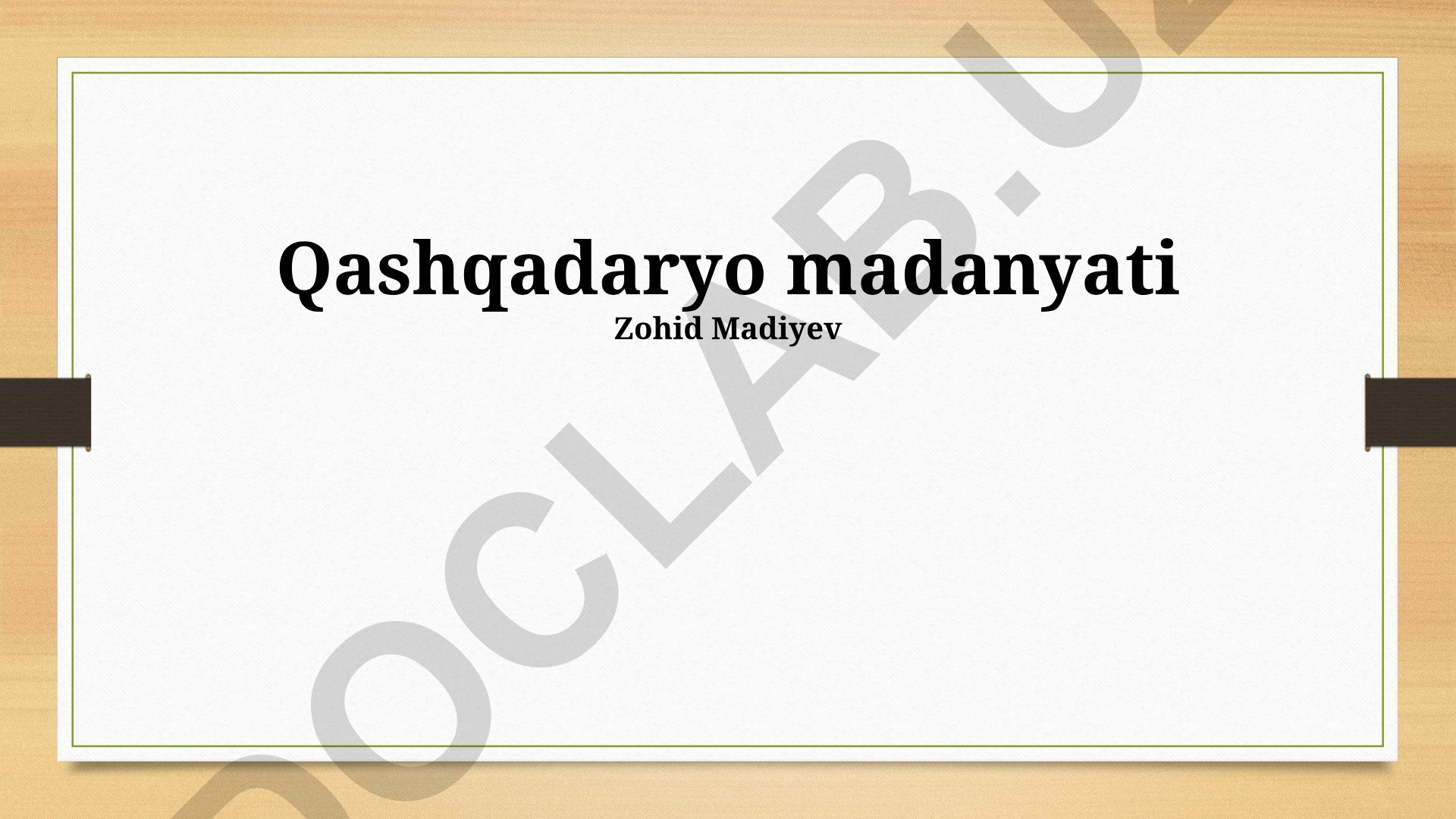 Qashqadaryo madaniyati: an'anaviy hunarmandchilik, folklor va madaniy meros
