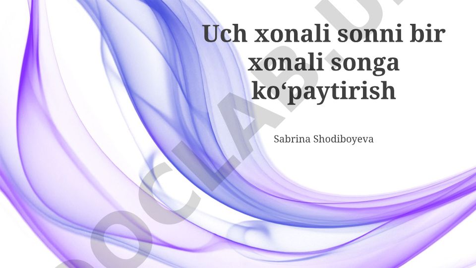 Uch xonali sonni bir xonali songa ko'paytirish