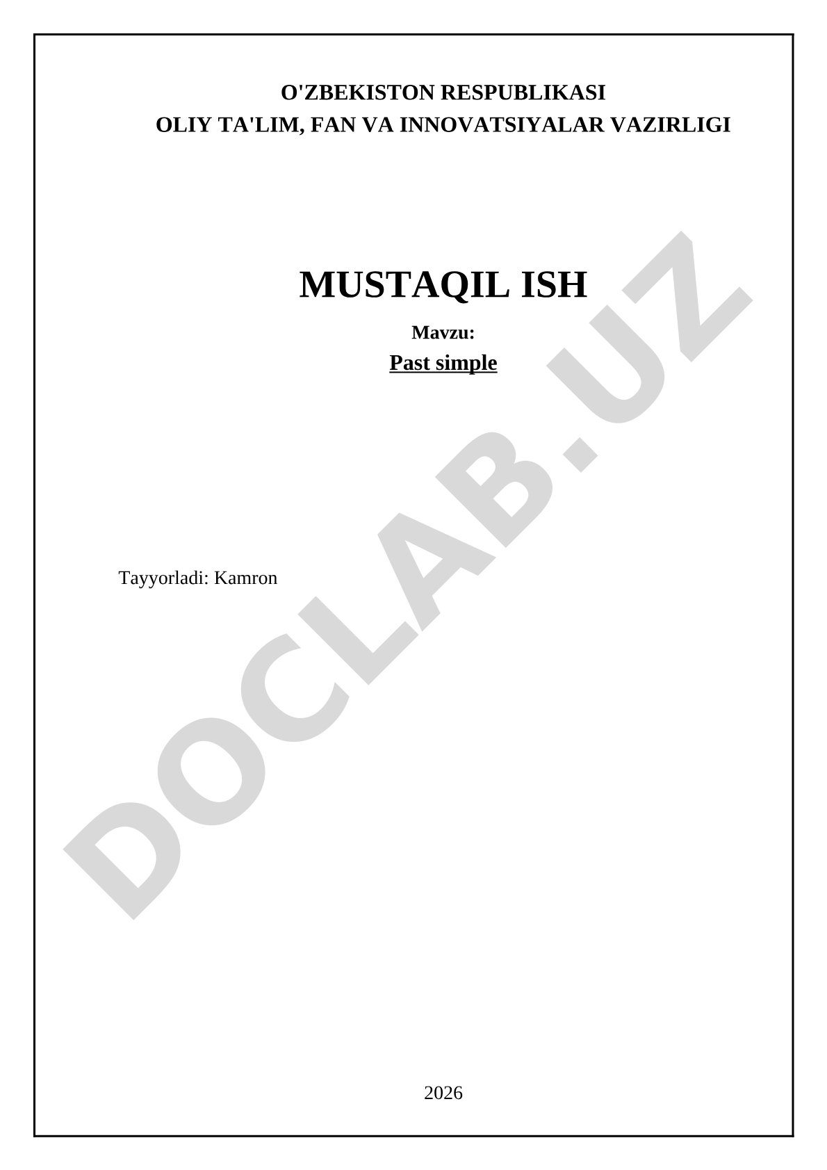 Past Simple zamonining nazariy va amaliy jihatlari