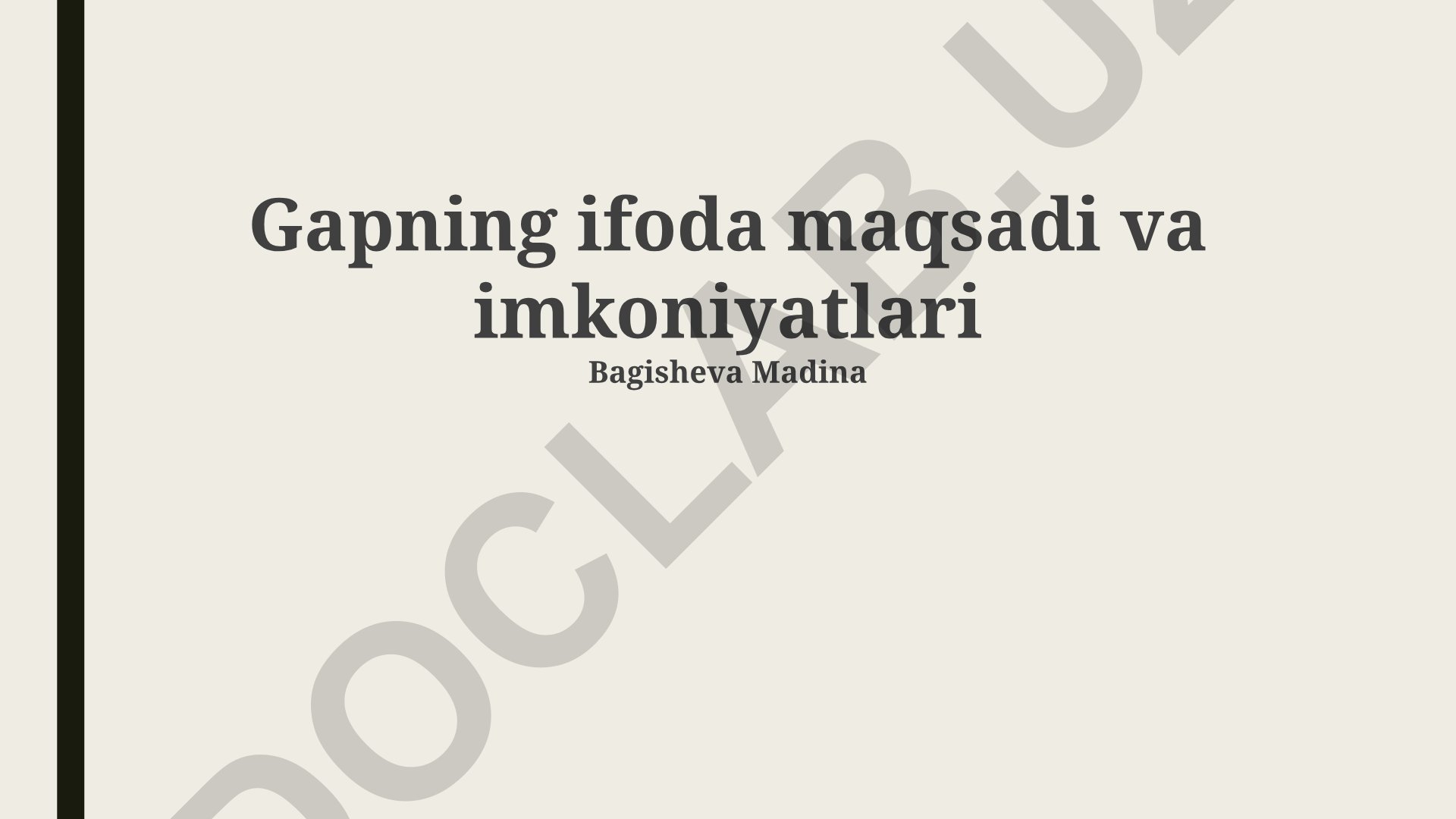Gapning ifoda maqsadi va imkoniyatlari