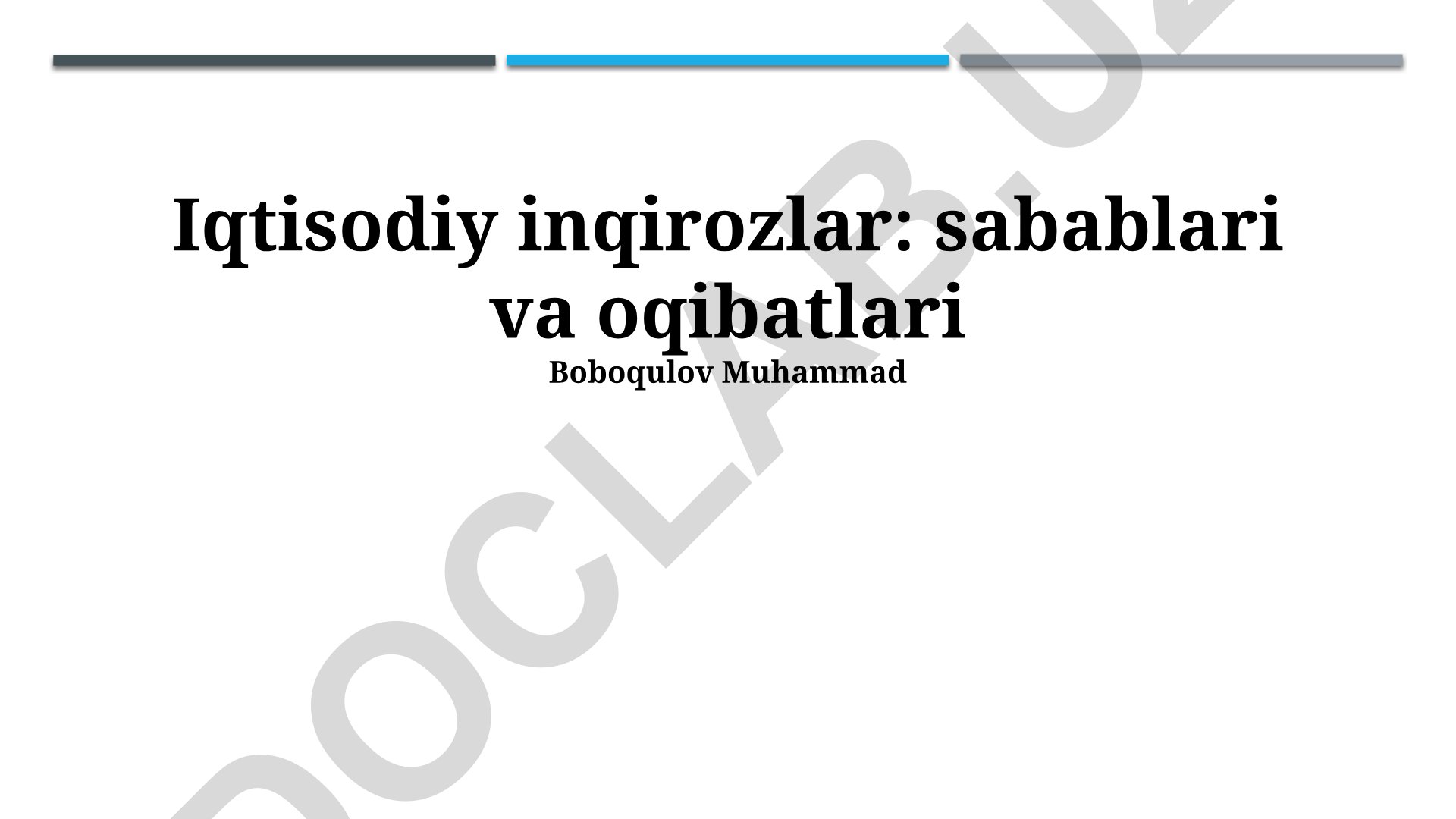Iqtisodiy inqirozlar: sabablari va oqibatlari