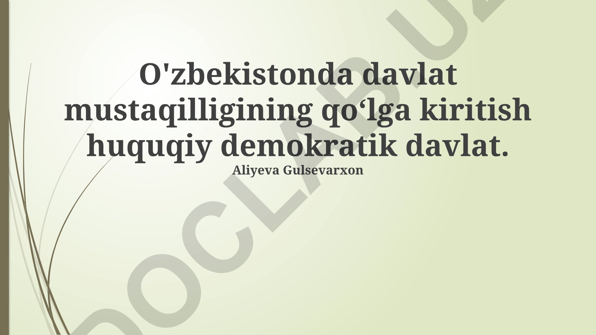 O'zbekiston davlat mustaqilligining huquqiy asoslari va xalqaro integratsiyasi