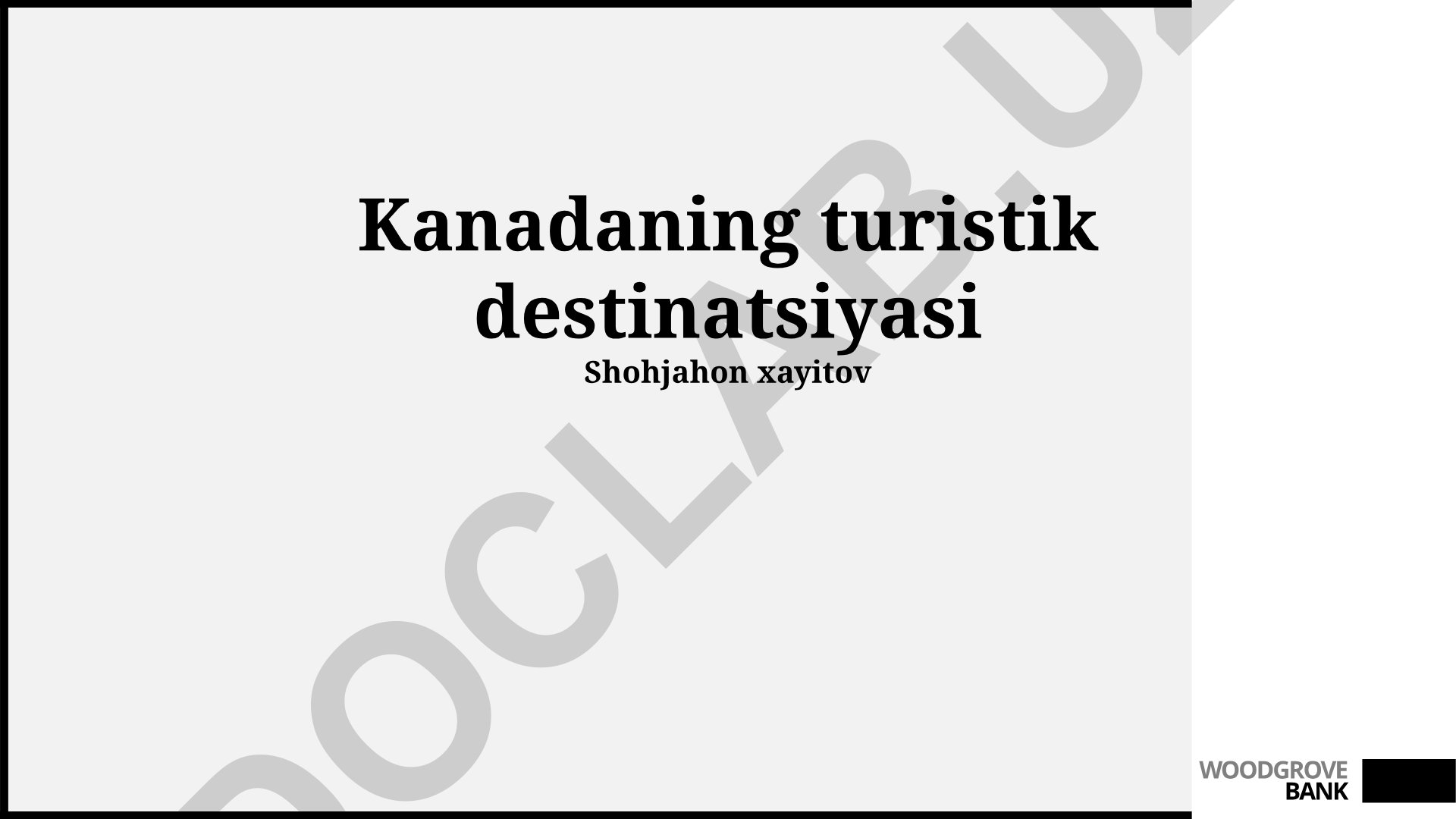 Kanadaning turistik destinatsiyalari va madaniy merosi