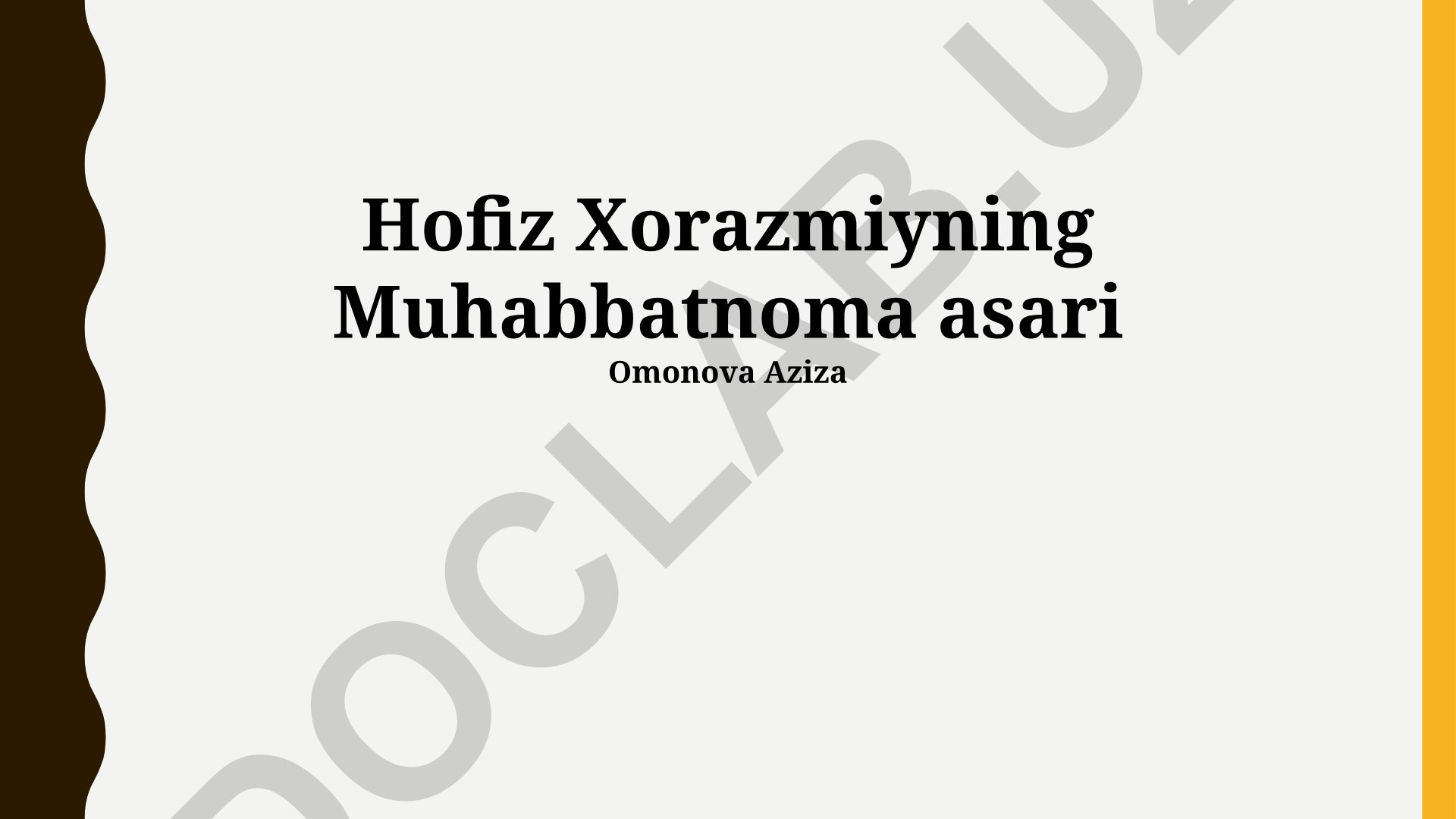 Hofiz Xorazmiyning Muhabbatnoma asari mavjudligi haqida tadqiqot