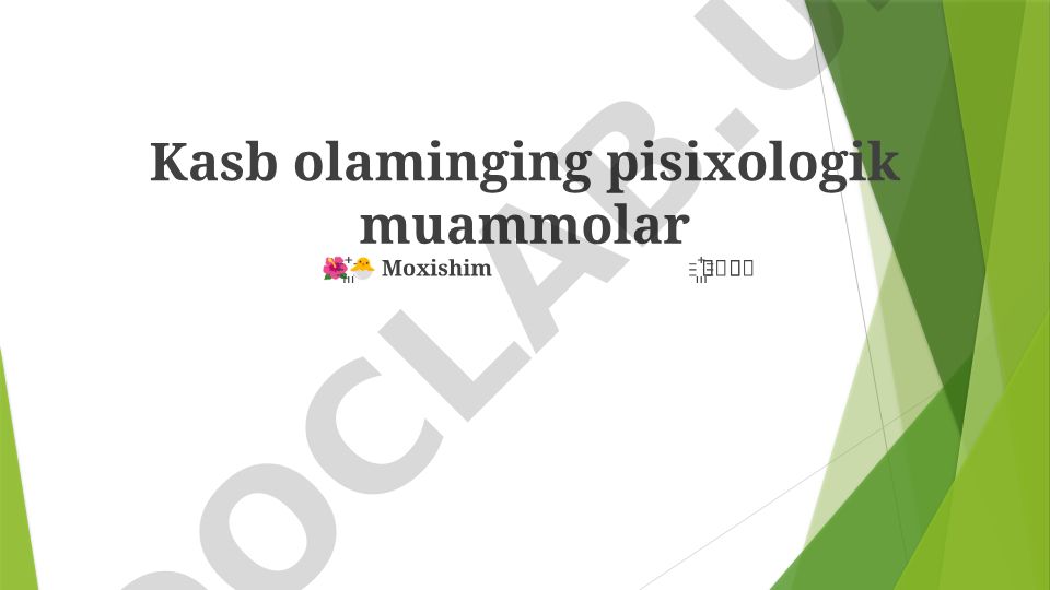 Kasb olamining psixologik muammolari va ularni hal qilish strategiyalari
