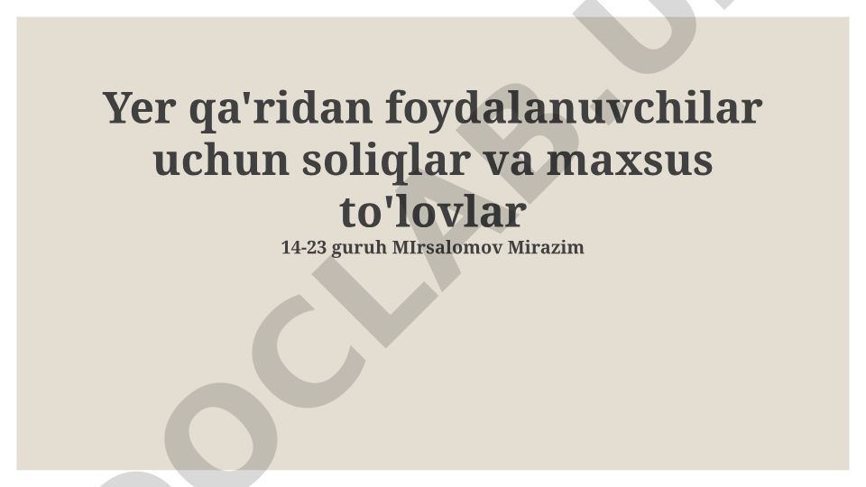 Yer qa'ridan foydalanish uchun soliqlar va maxsus to'lovlar