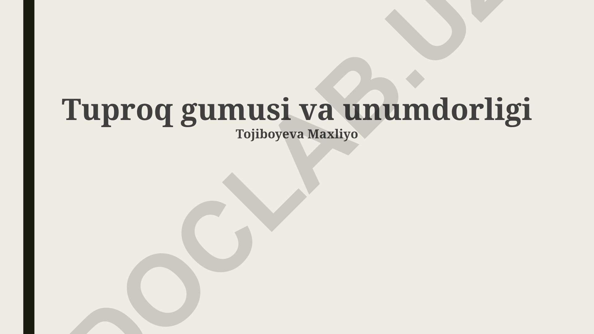 Tuproq gumusi va unumdorligi