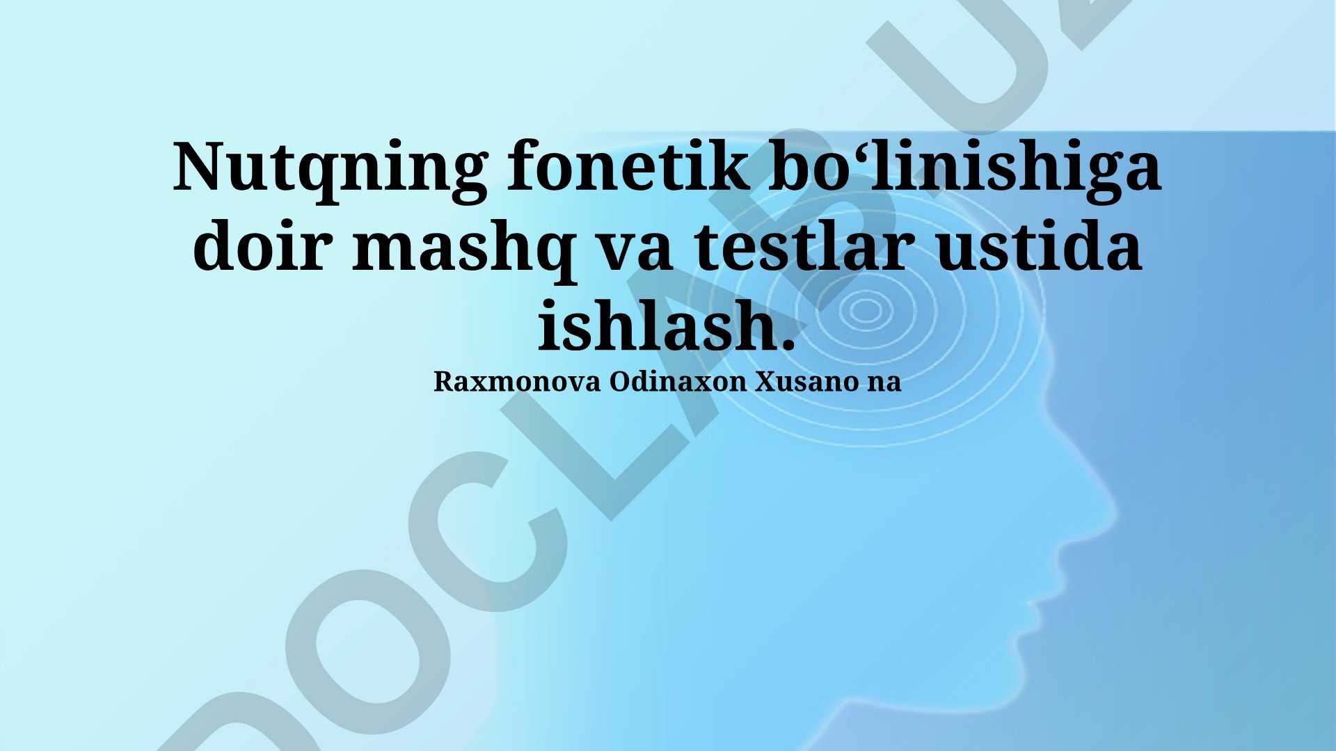 Nutqning fonetik boʻlinishi: mashqlar va testlar