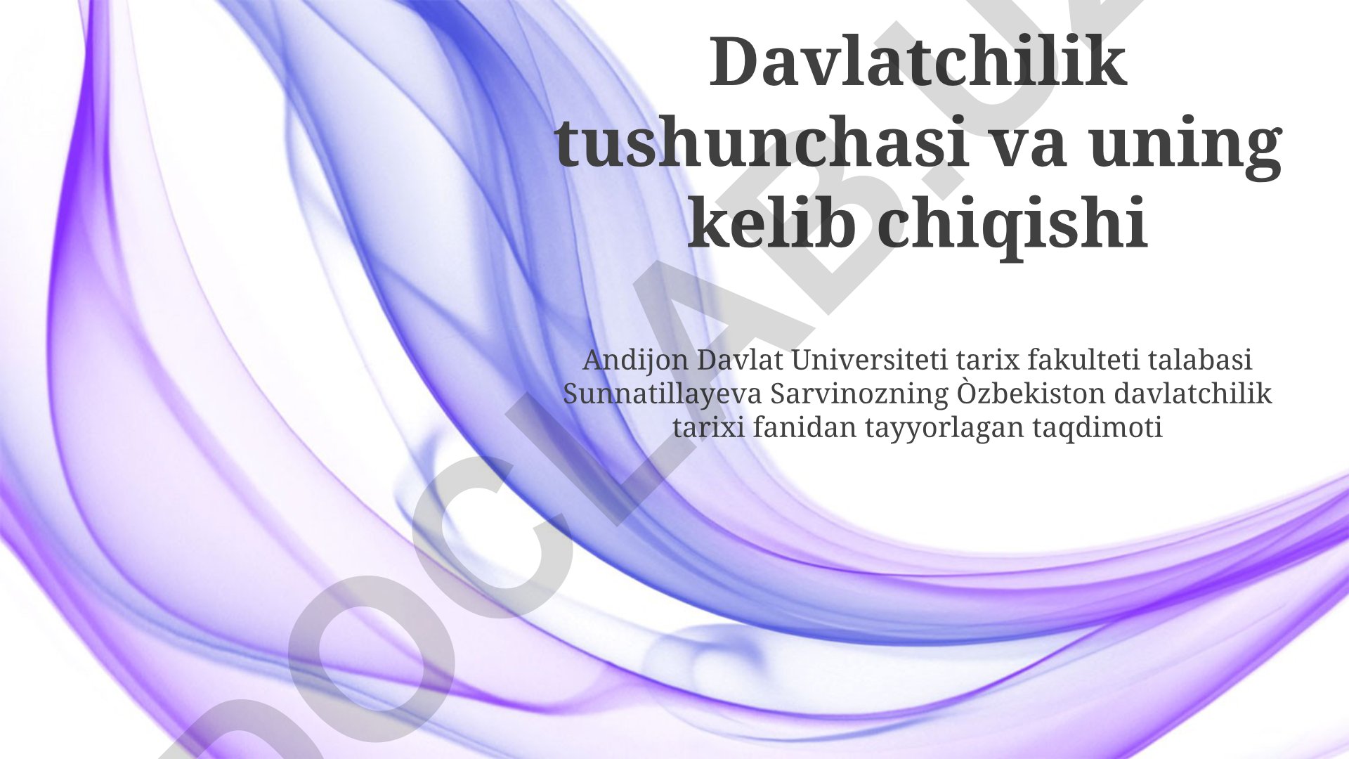 Davlatchilik tushunchasi va uning kelib chiqishi