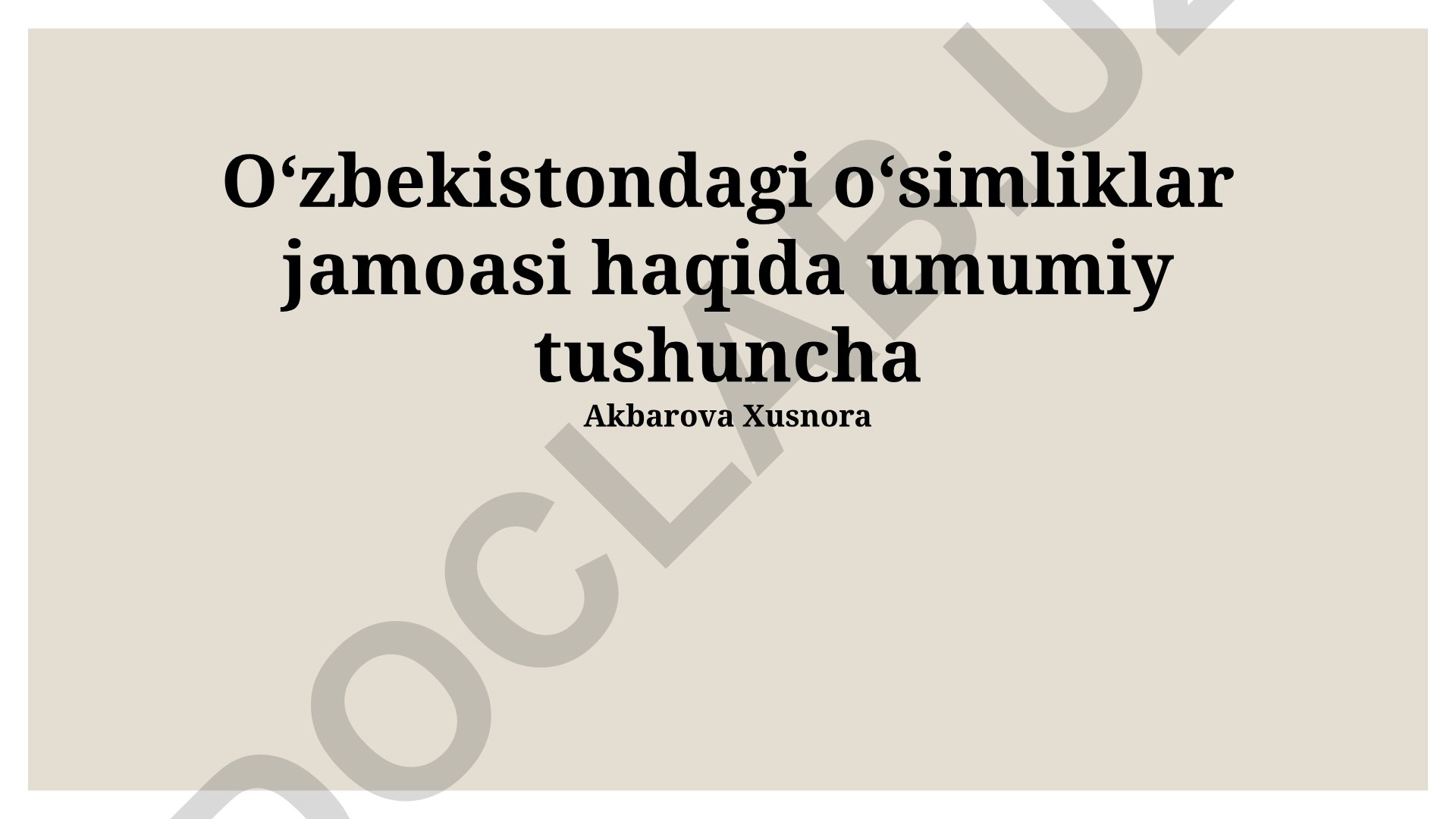 Oʻzbekistondagi oʻsimliklar jamoasi haqida umumiy tushuncha