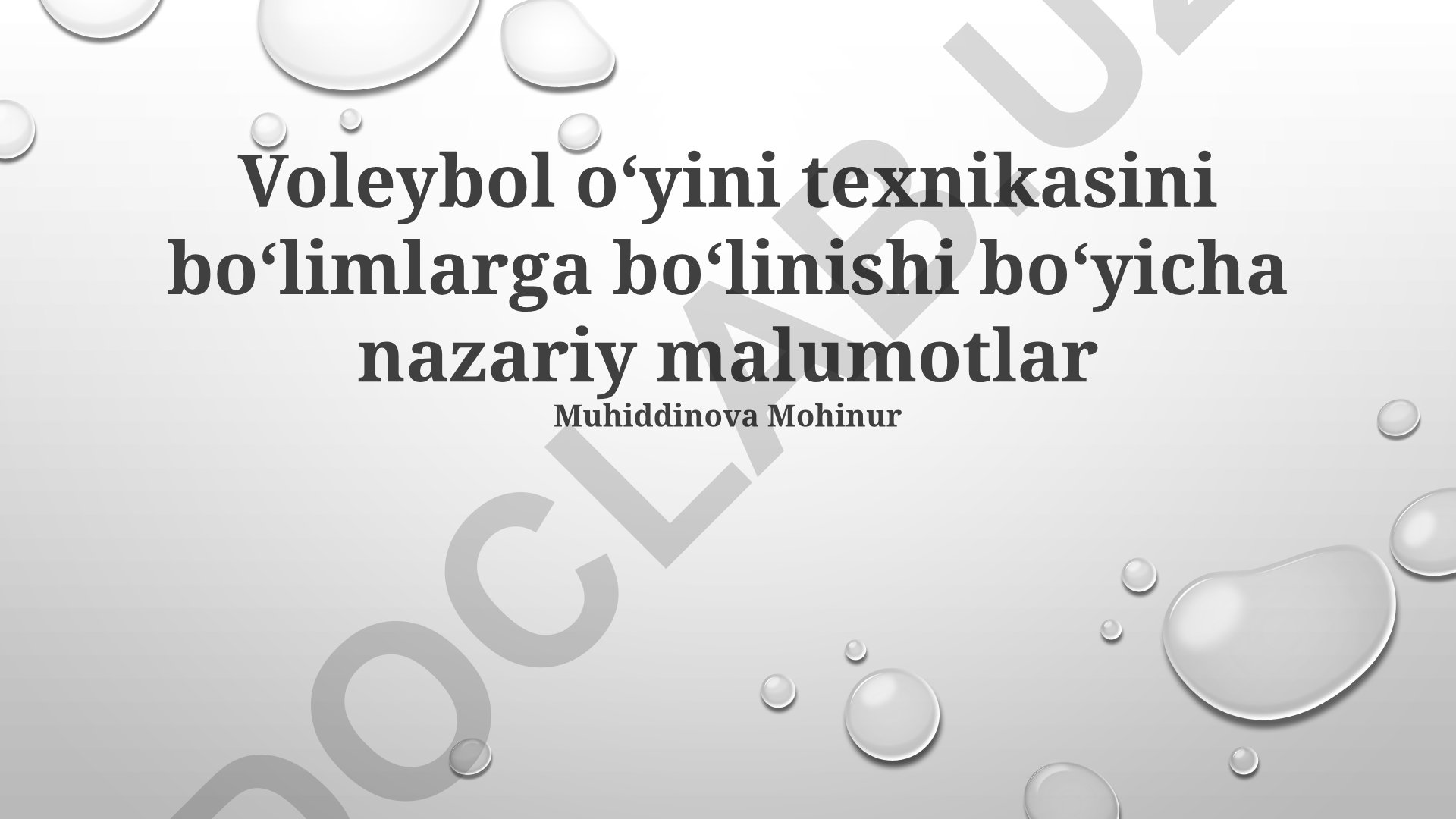 Voleybol oʻyini texnikasini boʻlimlarga boʻlinishi boʻyicha nazariy maʼlumotlar