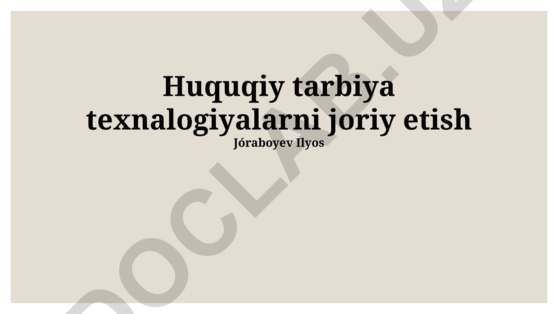 Huquqiy tarbiyada texnologiyalarni joriy etish