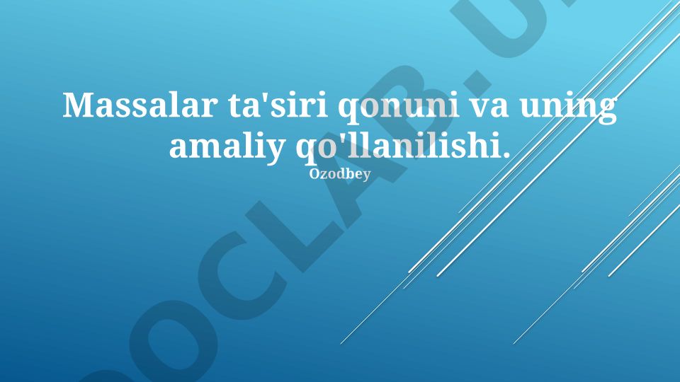 Massalar ta'siri qonuni va uning amaliy qo'llanilishi