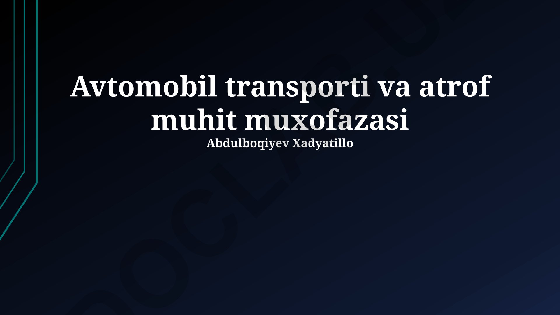 Avtomobil transporti va atrof muhit muxofazasi