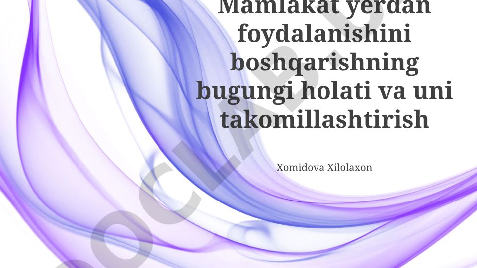 Yerdan foydalanishni boshqarishning bugungi holati va uni takomillashtirish