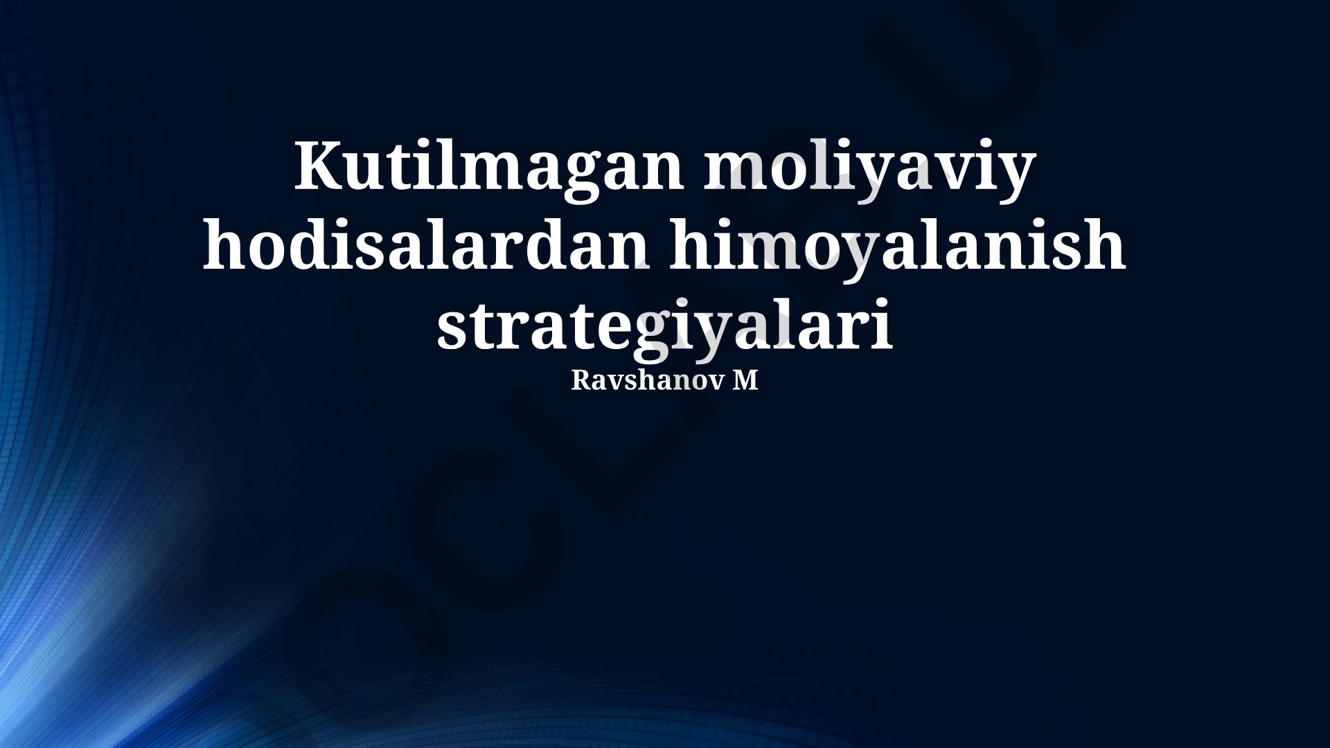 Kutilmagan moliyaviy hodisalardan himoyalanish strategiyalari