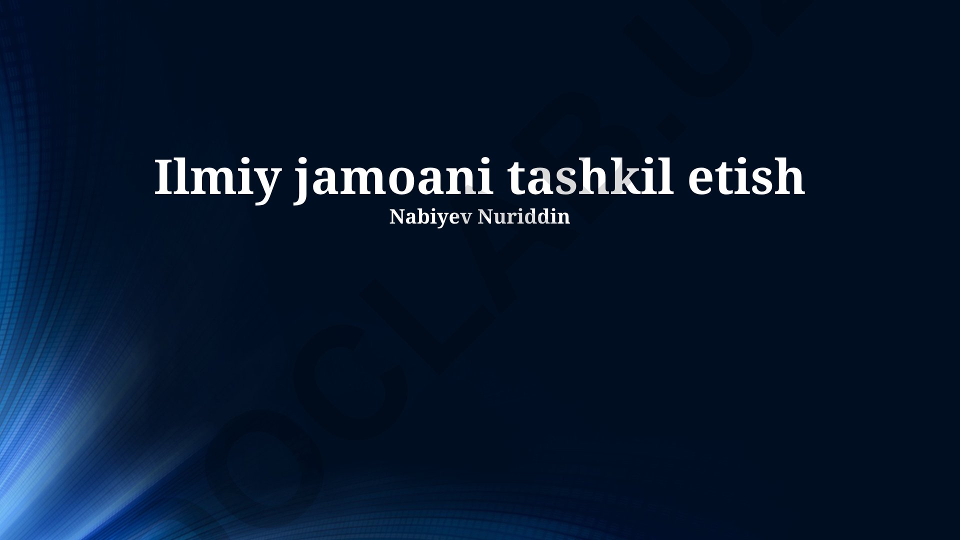 Ilmiy jamoani tashkil etish va boshqarish