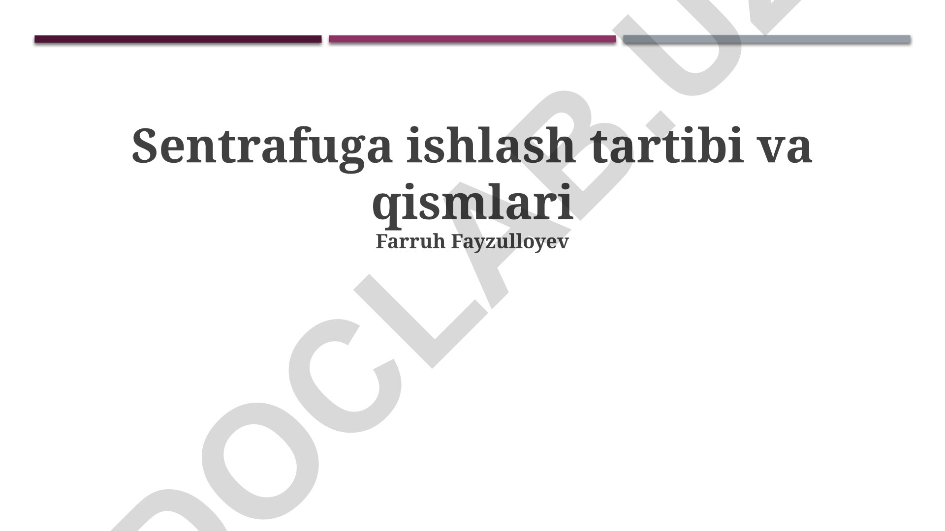 Sentrifuga ishlash tartibi va qismlari