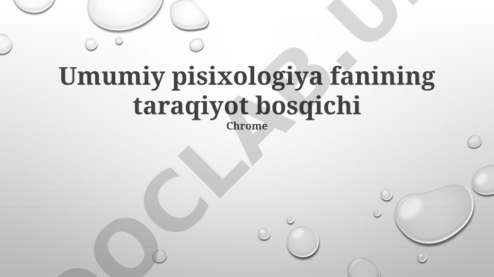 Umumiy psixologiyaning rivojlanish bosqichlari va yo'nalishlari